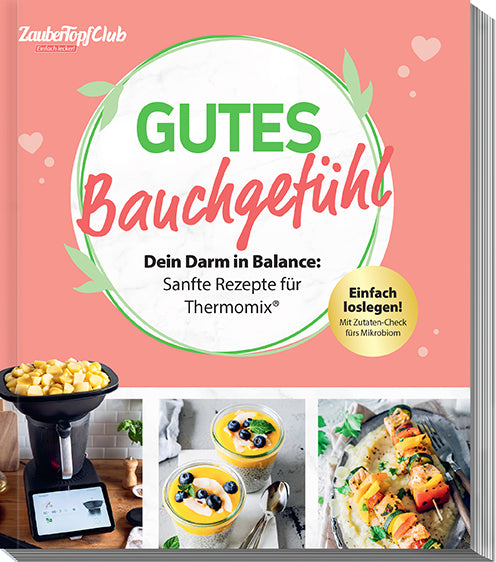 ZauberTopf - Einfach lecker! Gutes Bauchgefühl