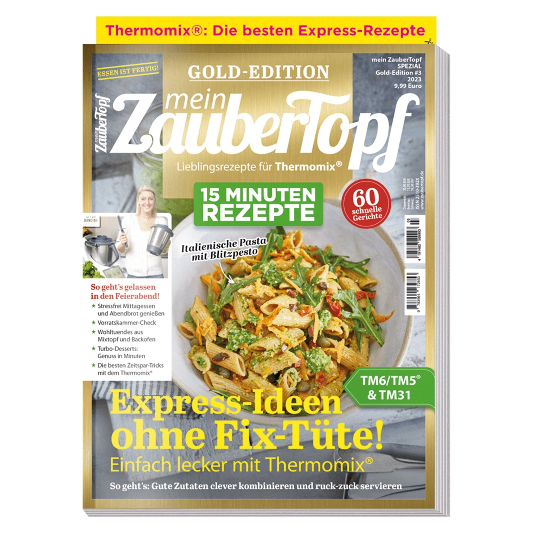 ZauberTopf - Gold-Edition «15 Minuten Rezepte» - Ausgabe 03/2023