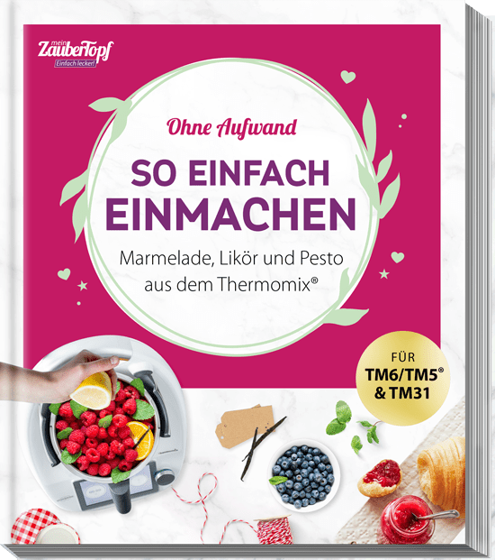 meinZauberTopf_Einfach_Lecker_Einmachen_Cover01XbM7sBbKwr28r